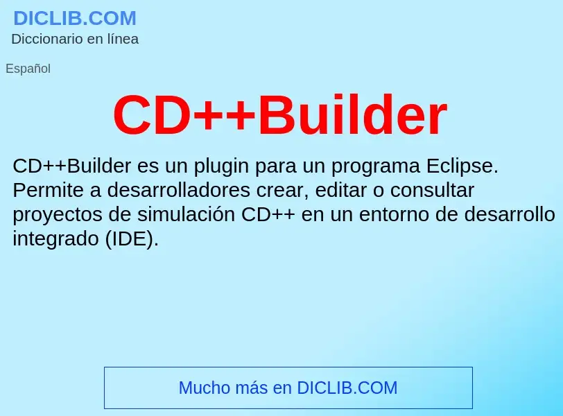 Was ist CD++Builder - Definition