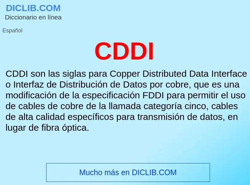 ¿Qué es CDDI? - significado y definición