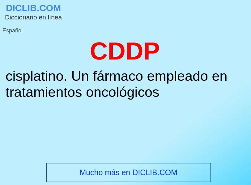 ¿Qué es CDDP? - significado y definición