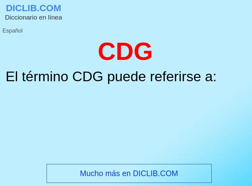 What is CDG - meaning and definition