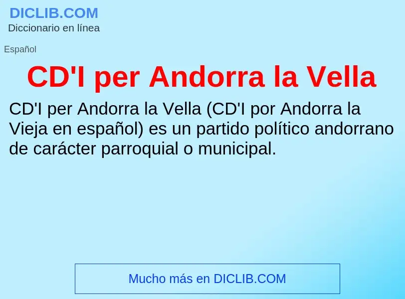 Was ist CD'I per Andorra la Vella - Definition