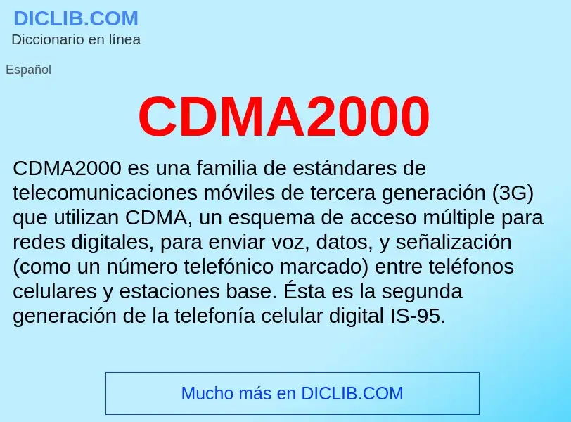 ¿Qué es CDMA2000? - significado y definición