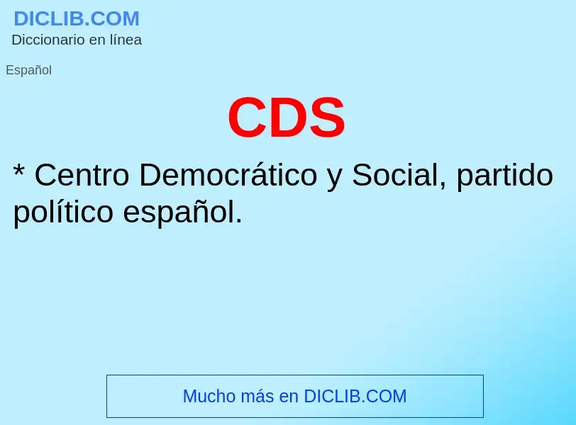 ¿Qué es CDS? - significado y definición