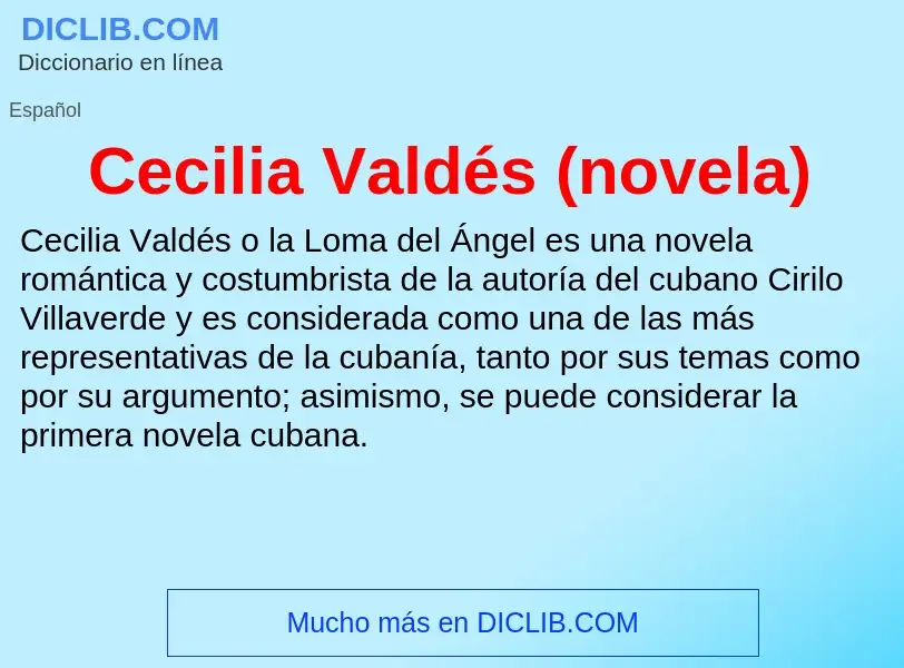 ¿Qué es Cecilia Valdés (novela)? - significado y definición