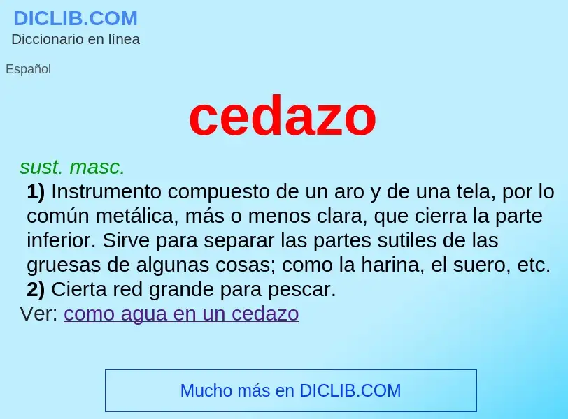 O que é cedazo - definição, significado, conceito