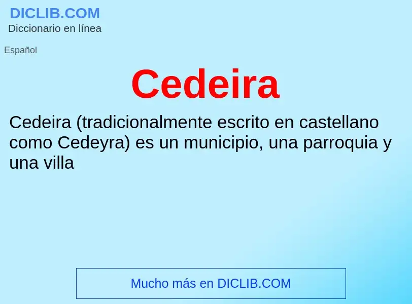 ¿Qué es Cedeira? - significado y definición