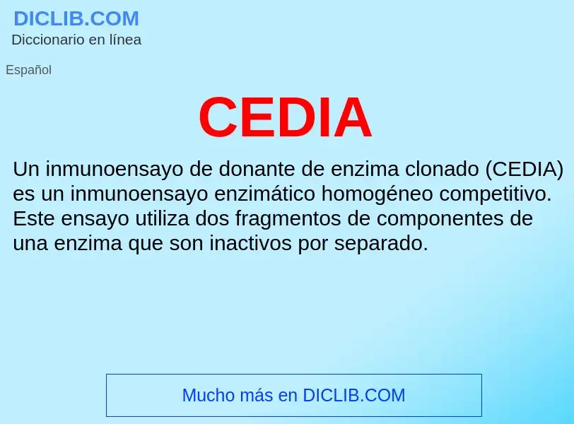 ¿Qué es CEDIA? - significado y definición