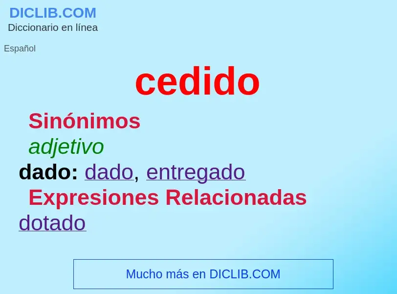 ¿Qué es cedido? - significado y definición