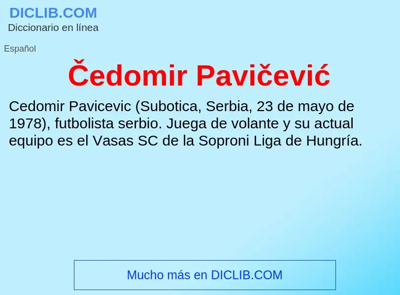 Wat is Čedomir Pavičević - definition