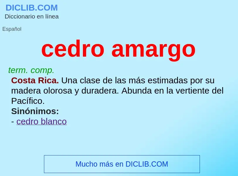 Was ist cedro amargo - Definition