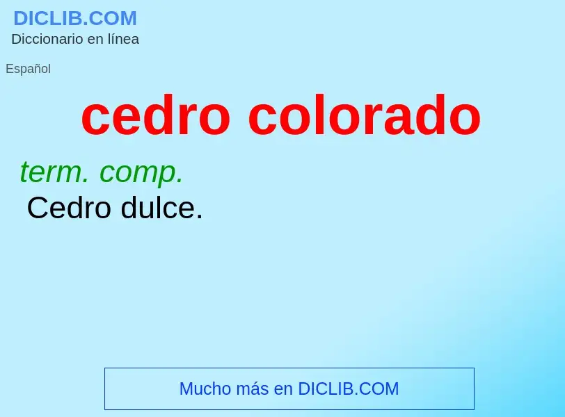 Che cos'è cedro colorado - definizione