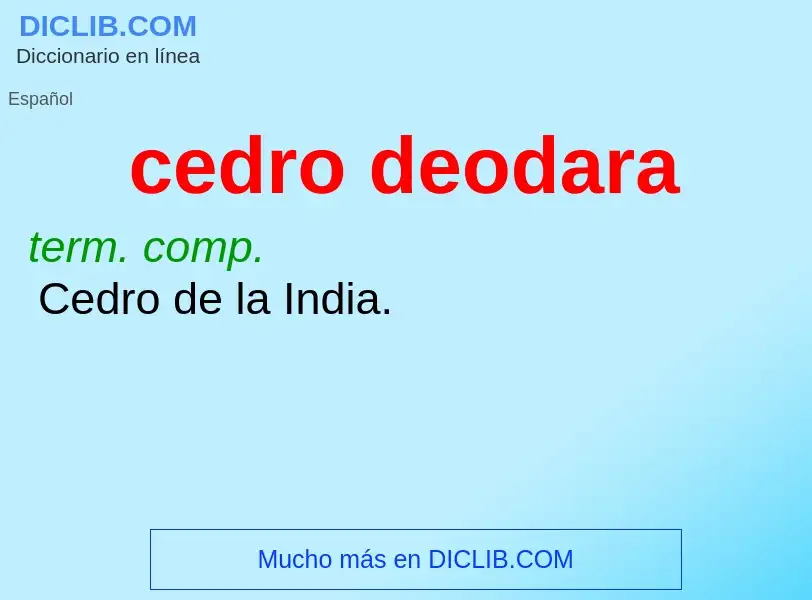 What is cedro deodara - definition