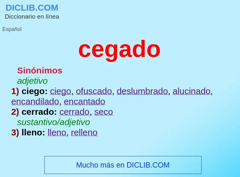 What is cegado - meaning and definition