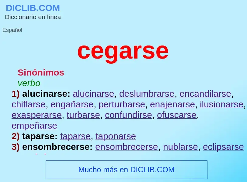 O que é cegarse - definição, significado, conceito