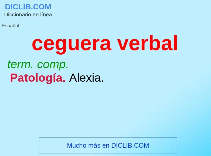 Che cos'è ceguera verbal - definizione