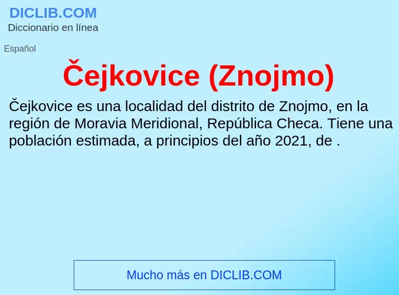 What is Čejkovice (Znojmo) - meaning and definition