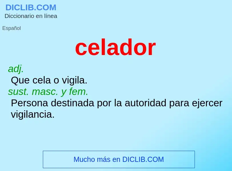 Wat is celador - definition