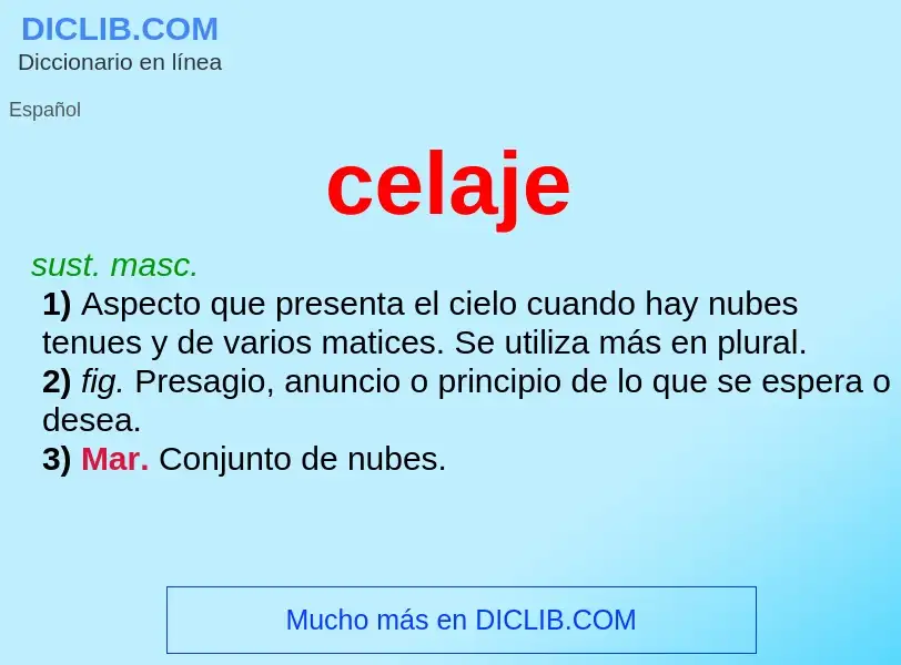 What is celaje - meaning and definition