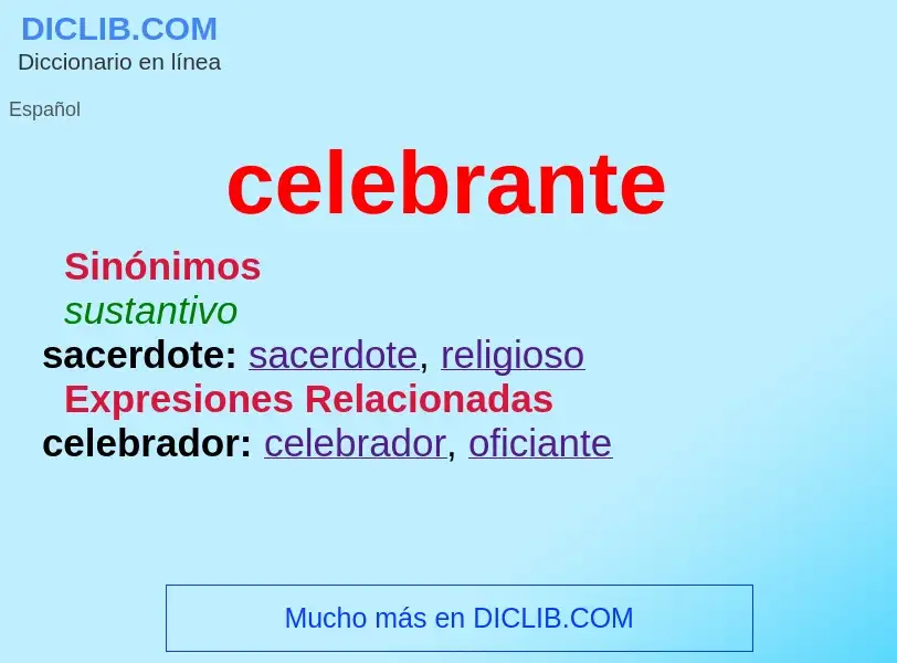 What is celebrante - meaning and definition