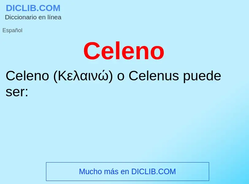 ¿Qué es Celeno? - significado y definición