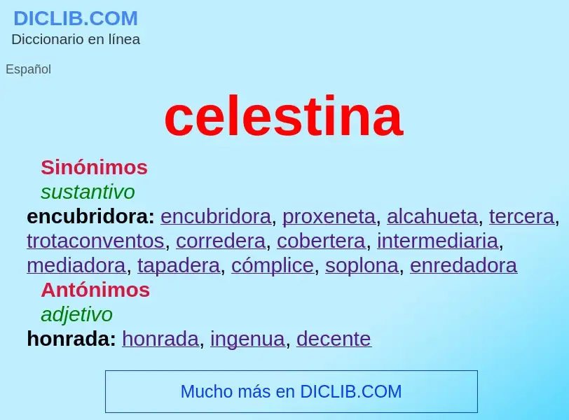 ¿Qué es celestina? - significado y definición