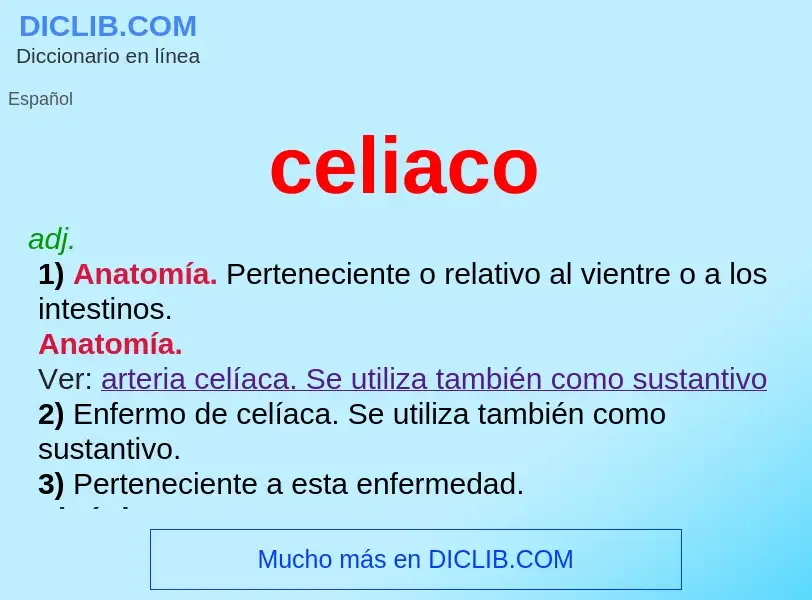 ¿Qué es celiaco? - significado y definición