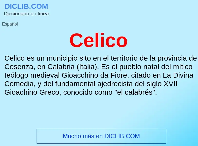 What is Celico - meaning and definition