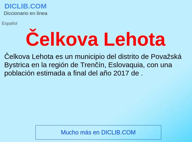 What is Čelkova Lehota - meaning and definition