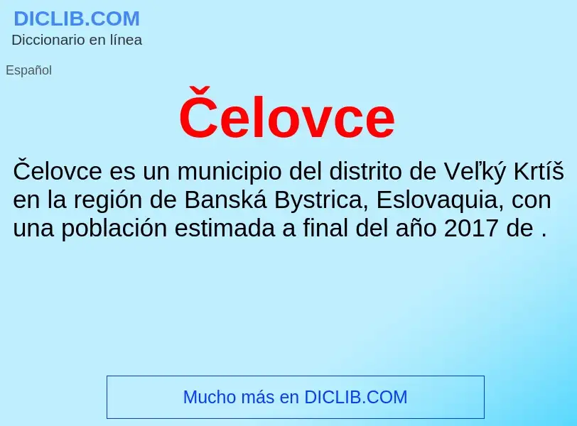 What is Čelovce - meaning and definition