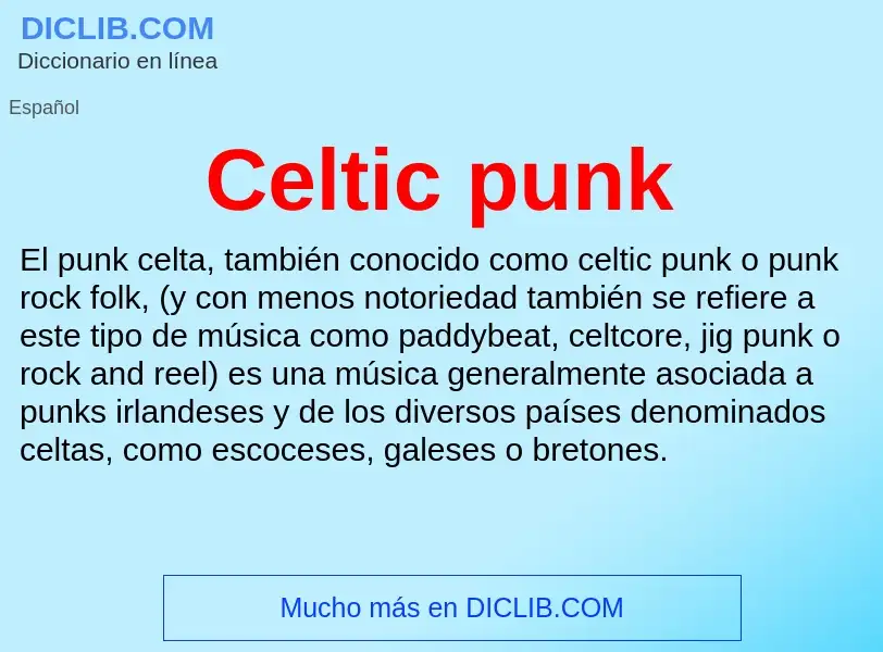 Qu'est-ce que Celtic punk - définition