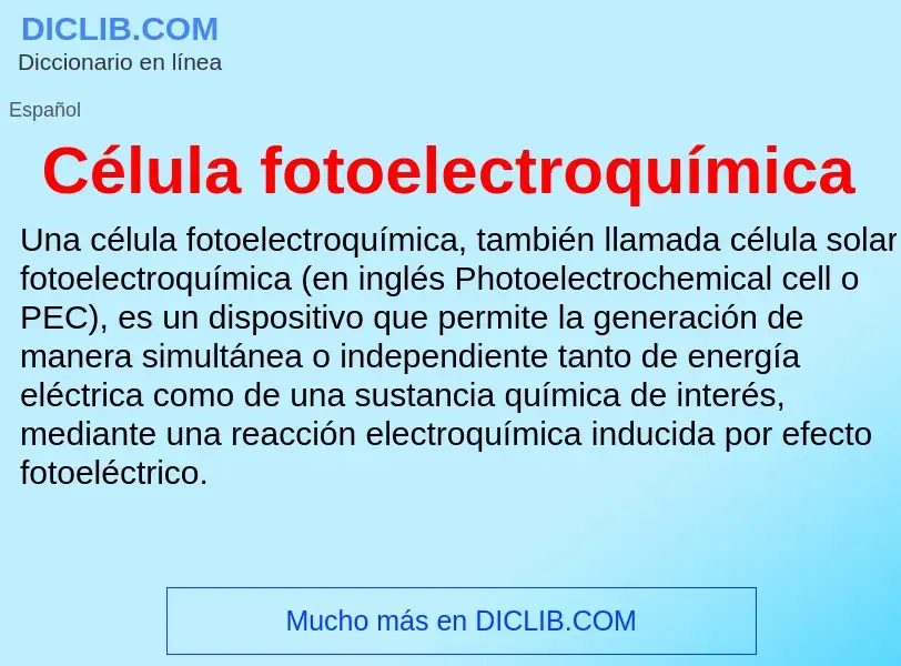 O que é Célula fotoelectroquímica - definição, significado, conceito