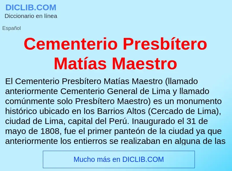 What is Cementerio Presbítero Matías Maestro - meaning and definition