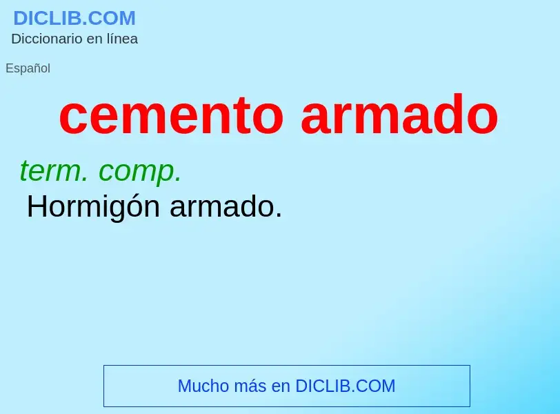 O que é cemento armado - definição, significado, conceito