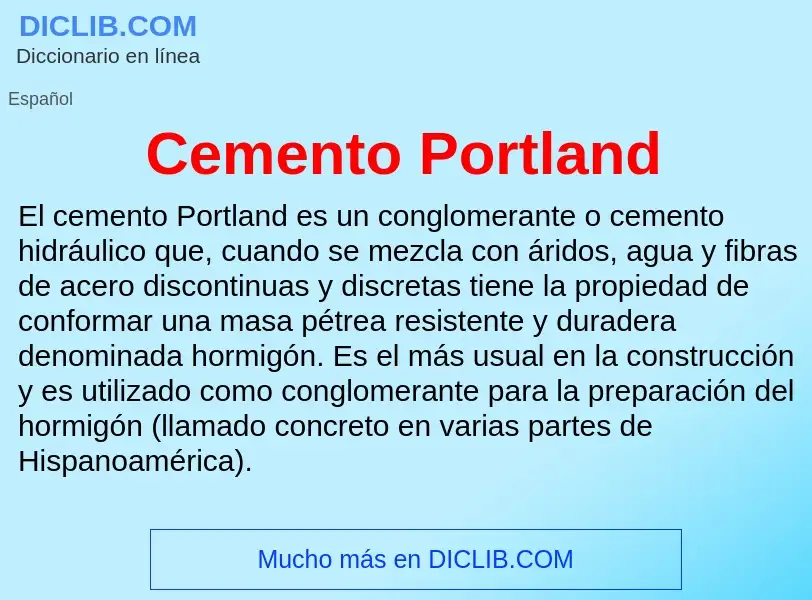 ¿Qué es Cemento Portland? - significado y definición