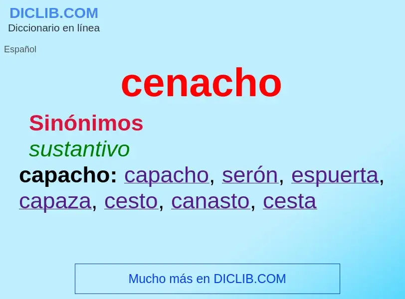 ¿Qué es cenacho? - significado y definición