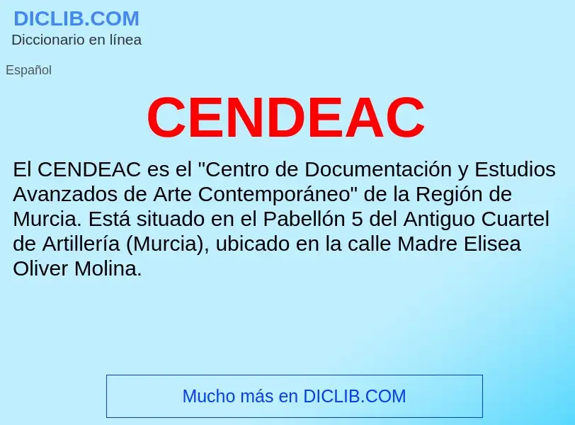 ¿Qué es CENDEAC? - significado y definición