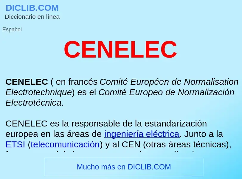 ¿Qué es CENELEC ? - significado y definición