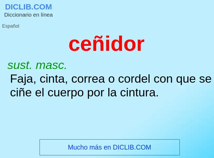 What is ceñidor - definition