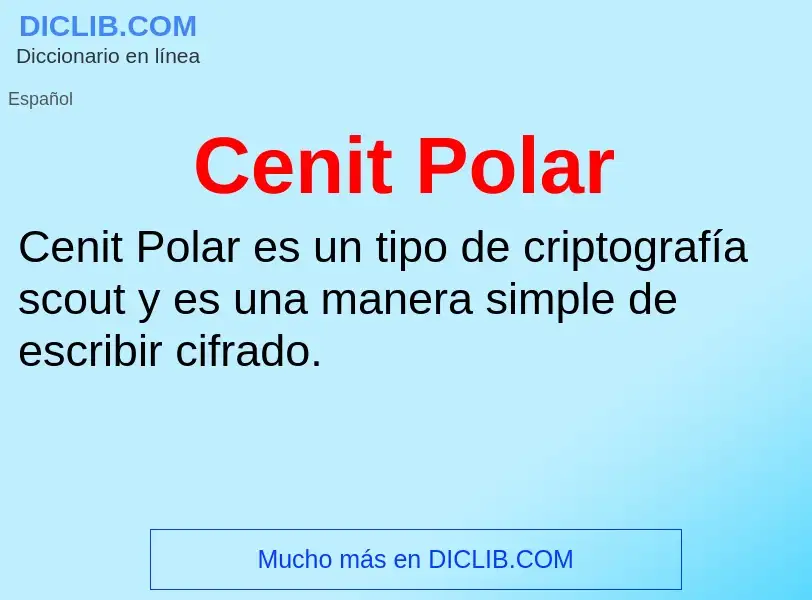 Che cos'è Cenit Polar - definizione