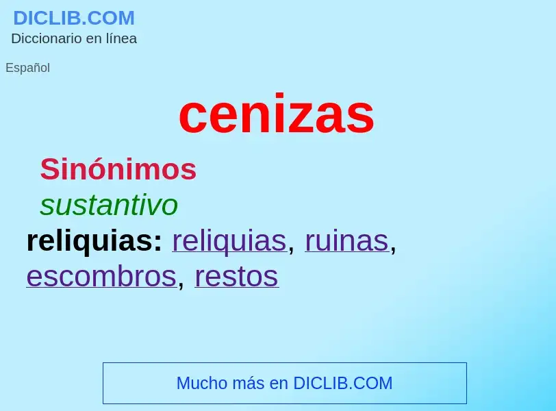 What is cenizas - definition