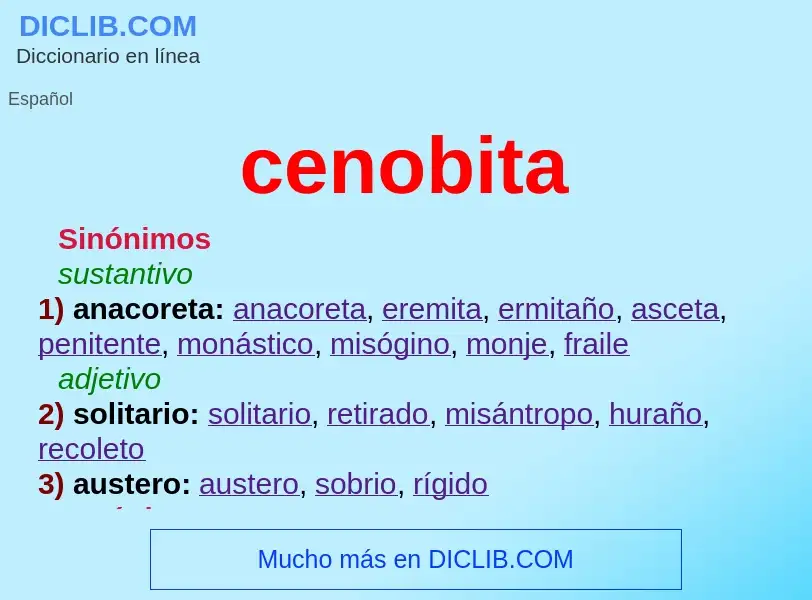 ¿Qué es cenobita? - significado y definición