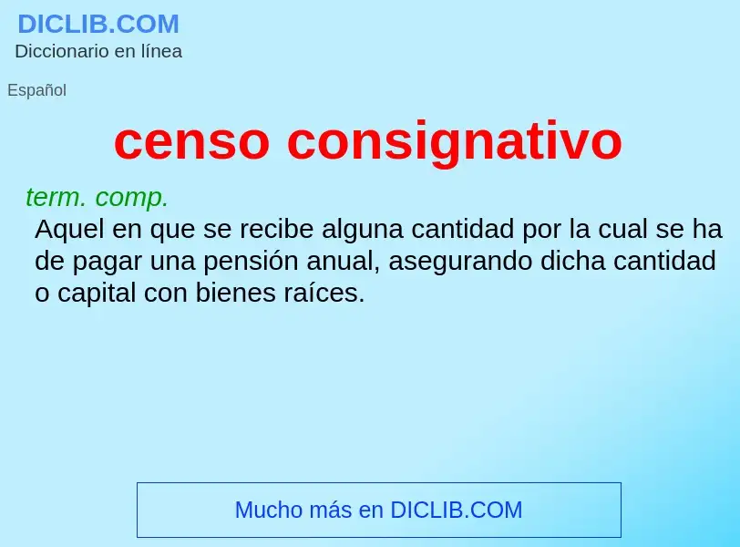 What is censo consignativo - definition