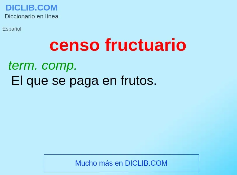 Was ist censo fructuario - Definition