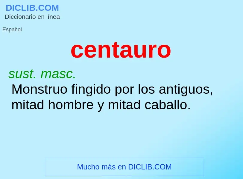 ¿Qué es centauro? - significado y definición