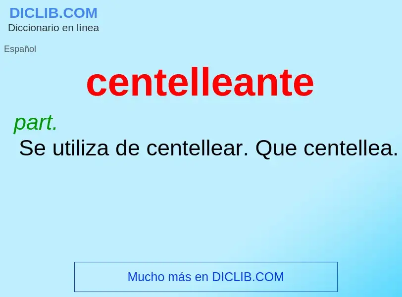 Wat is centelleante - definition