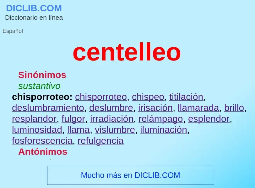 What is centelleo - definition