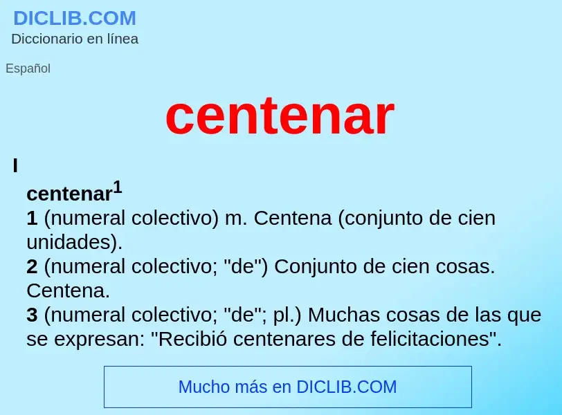 What is centenar - definition