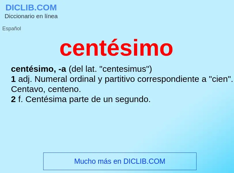 What is centésimo - meaning and definition