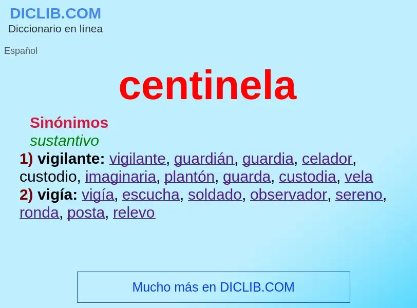 Was ist centinela - Definition