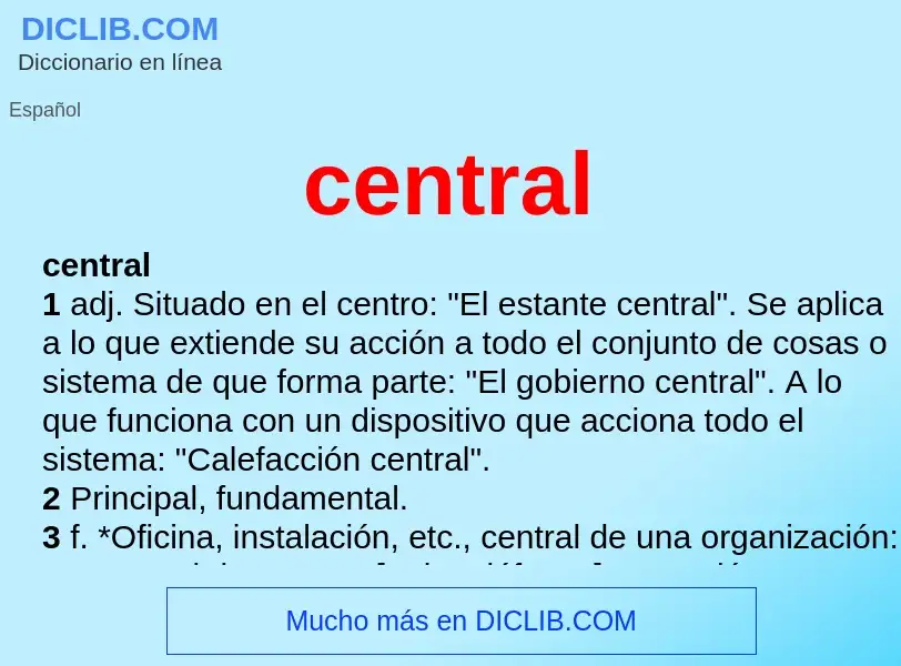 What is central - definition